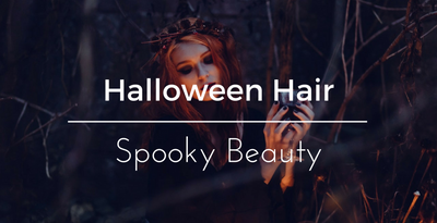 Halloween Hair - Spooky Inspiration